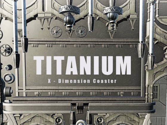 TITANIUM [X-Dimension Coaster]